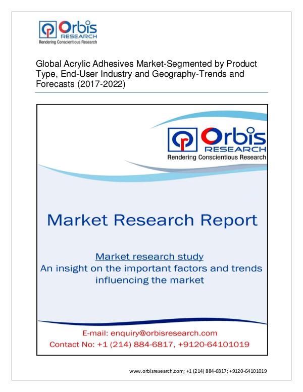 Chemical and Materials Market Research Report Global acrylic adhesives market to grow rate of  5