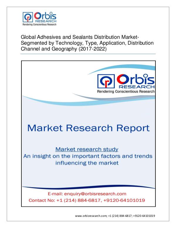 Chemical and Materials Market Research Report Latest Report on Global Adhesives and Sealants Dis