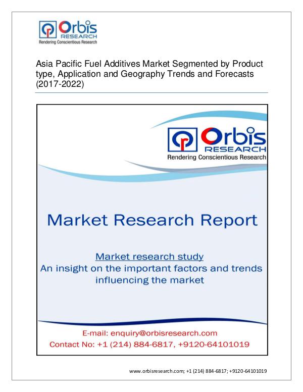 2017-2022 Asia PacificMarket for Fuel Additives  S