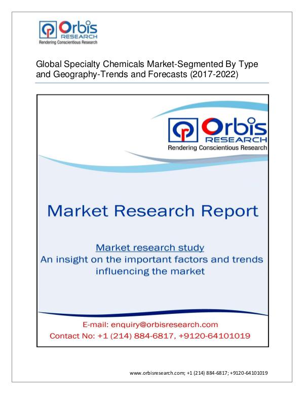 Chemical and Materials Market Research Report Specialty Chemicals Market - Global Analysis,Curre