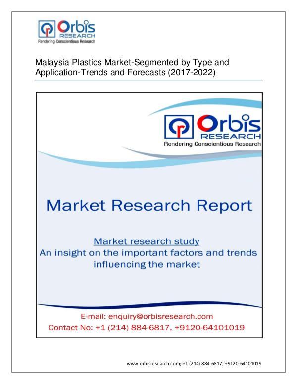 Chemical and Materials Market Research Report 2017 Malaysia Plastics -Segmented by Product Type,