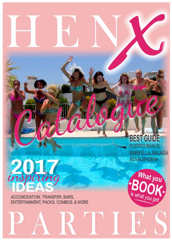 HenX parties catalogue 2017 Marbella, Malaga hen party planners. Hens ideas.