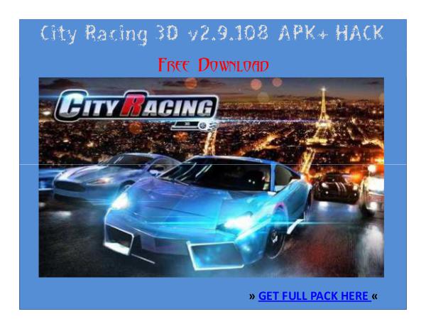 ⒶⓅⓀⒽⒶⒸⓀ › City Racing 3D_v2.9.108_APK+ HACK FREE DOWNLOAD