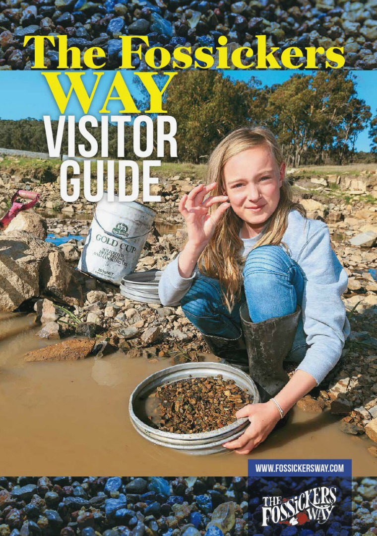 The Fossickers Way Visitor Guide Volume 1