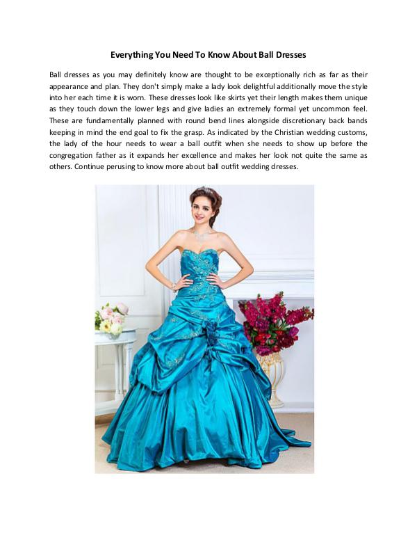 Everything You Need To Know About Ball Dresses Everything You Need To Know About Ball Dresses