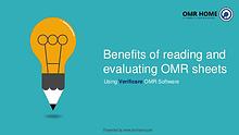 Benefits of evaluating OMR sheets using Verificare OMR Software