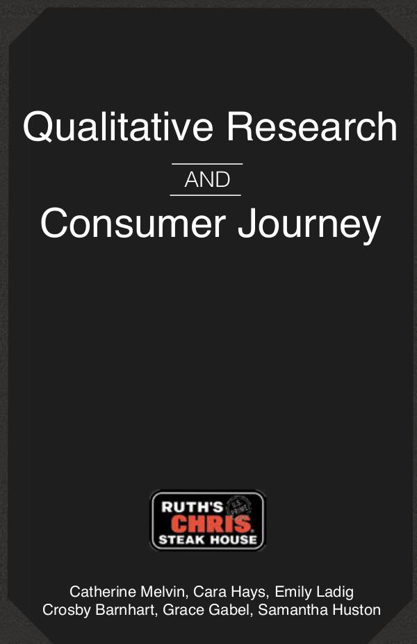 Ruth's Chris Qualitative Research and Consumer Journey 1