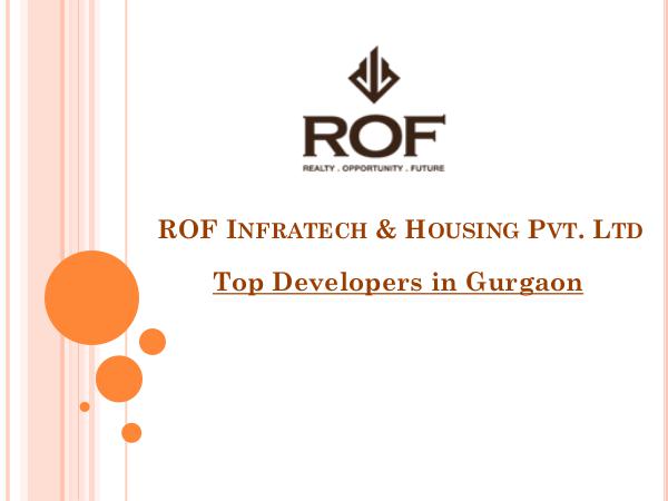 ROF Infratech & Housing Pvt. Ltd. Top Developers in Gurgaon - ROF Infratech