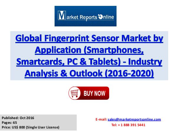 World Fingerprint Sensor Market Forecast To 2020 Oct 2016