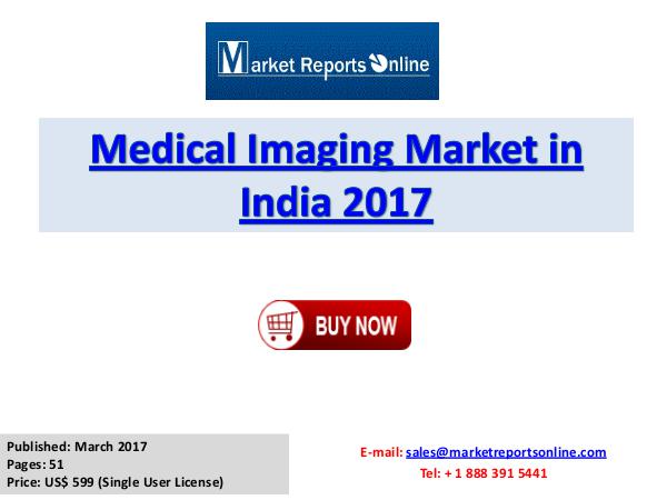 Medical Imaging Industry Analysis and Forecasts 2020 March 2017