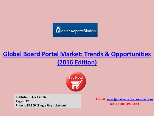 Board Portal Industry Analysis & 2020 Forecasts Research Report April 2016