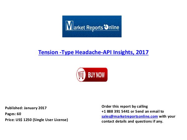2017 Tension -Type Headache-API Insights & Analysis Jan 2017