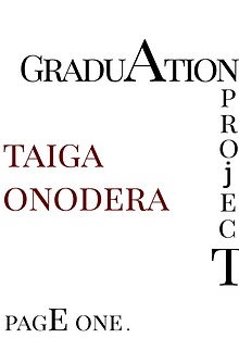 Graduation Project Taiga Onodera