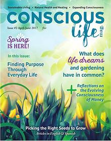 Conscious Life Mag Issue #2 April-June 2017