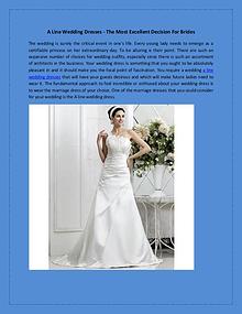 A Line Wedding Dresses - The Most Excellent Decision For Brides