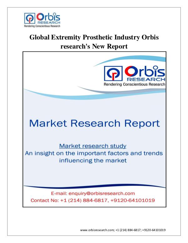 Global Extremity Prosthetic Industry Orbis research's New Report Global Extremity Prosthetic Industry