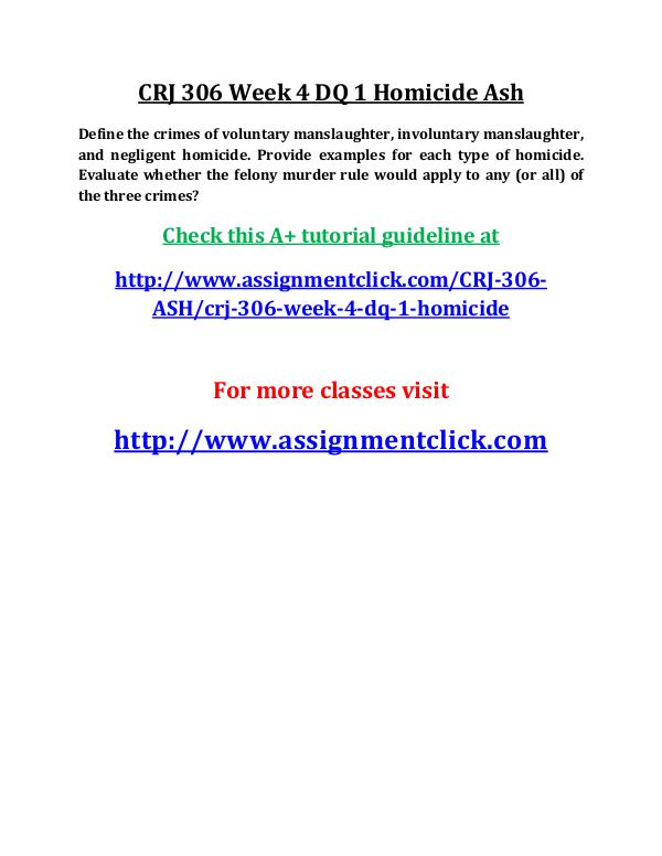 ASH CRJ 306 Week 4 DQ 1 Homicide Ash