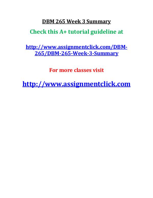 UOP DBM 265 Entire Course UOP DBM 265 Week 3 Summary