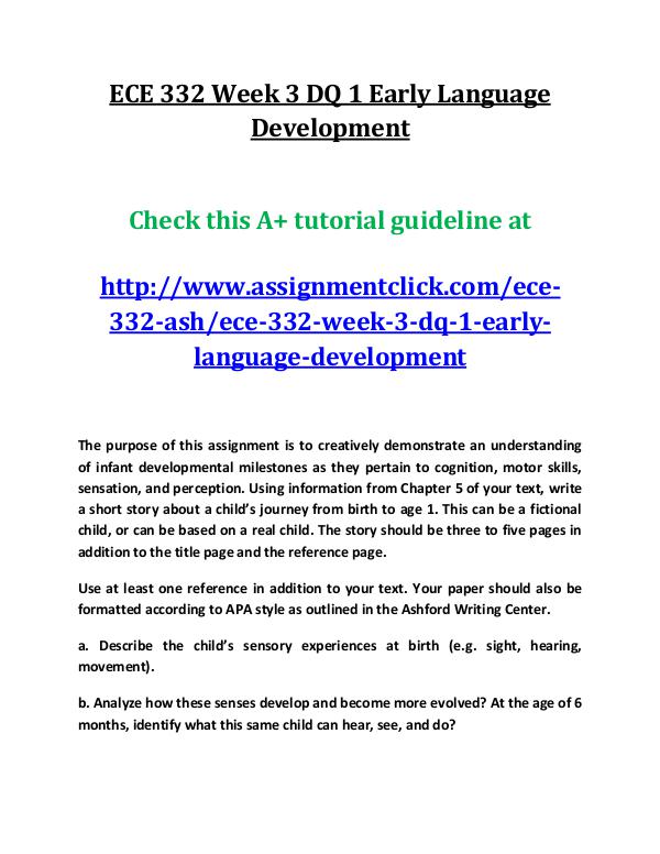 ASH ECE 332 Entire Course ECE 332 Week 3 DQ 1 Early Language Development