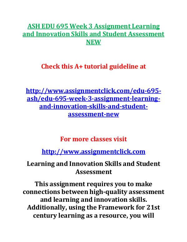 ASH EDU 675 Entire Course NEW ASH EDU 695 Week 3 Assignment Learning and Innovat
