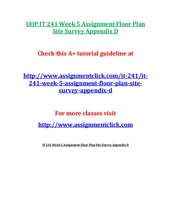UOP IT 241 Entire Course UOP IT 241 Week 5 Assignment Floor Plan Site Surve