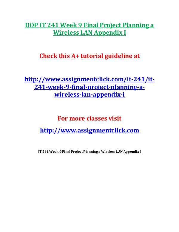 UOP IT 241 Entire Course UOP IT 241 Week 9 Final Project Planning a Wireles