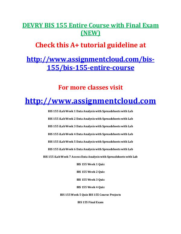 Devry BIS 155 entire course DEVRY BIS 155 Entire Course with Final Exam (NEW)