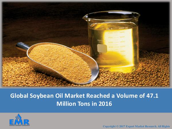 Soybean Oil Market Price, Trends 2017-2022