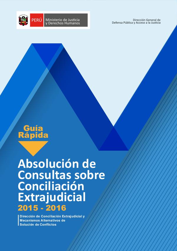 GUÍA RÁPIDA DE ABSOLUCIÓN DE CONSULTAS SOBRE CONCILIACIÓN EXTRAJUDICI 1