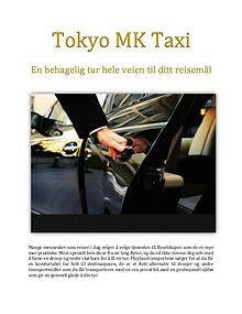 Tokyo MK Taxi: En behagelig tur hele veien til ditt reisemål