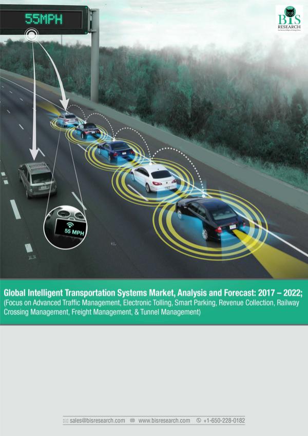 Global Intelligent Transportation Systems Market Study 2017-2022 Global ITS Market Study 2017-2022