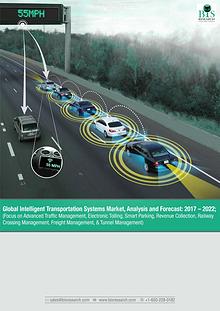 Global Intelligent Transportation Systems Market Study 2017-2022