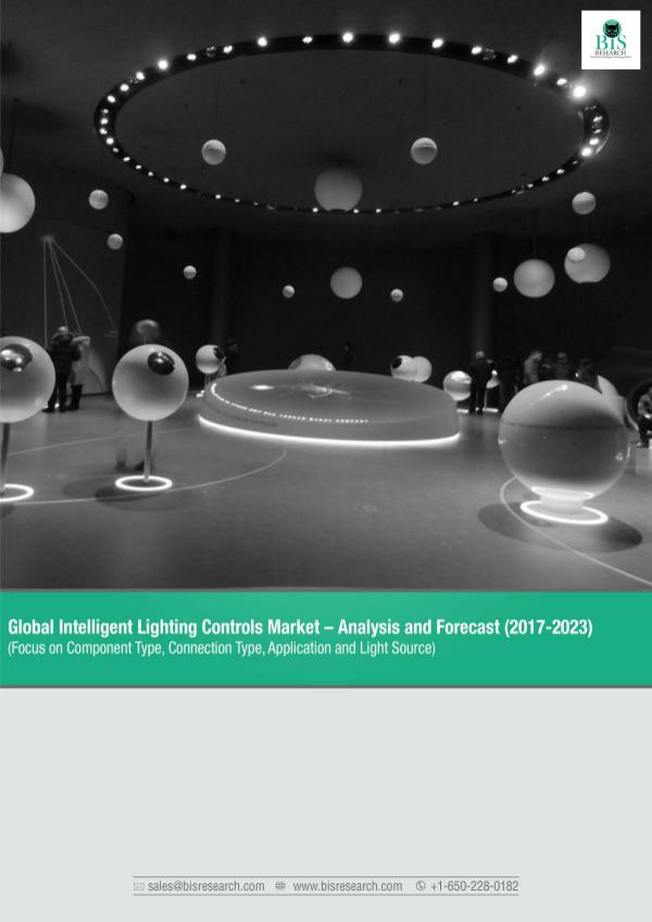 Global Intelligent Lighting Controls Market Research 2017-2023 Global Intelligent Lighting Controls Market