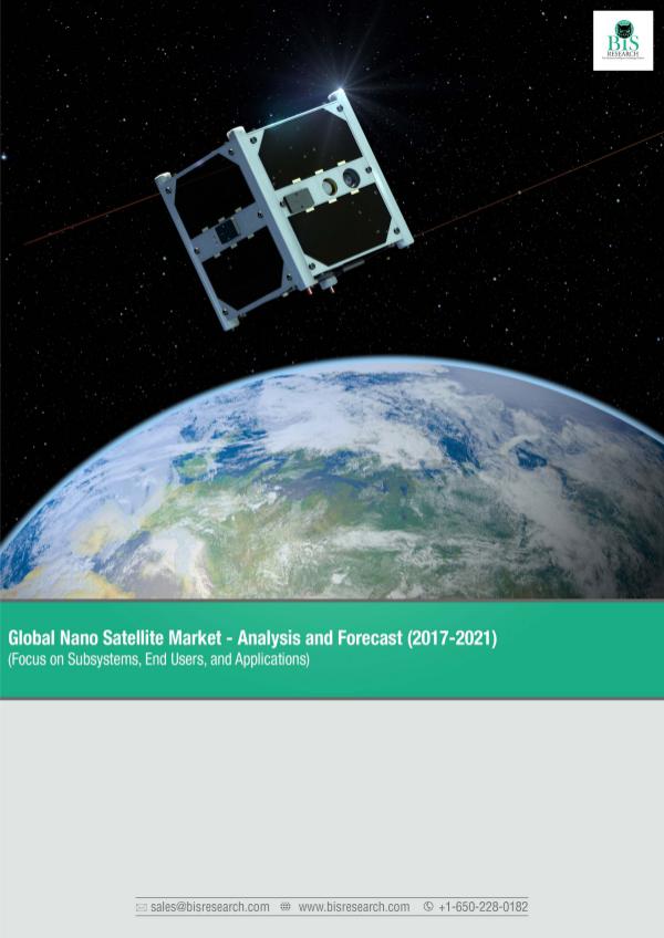Global Nano Satellite Market Analysis 2017-2021 Global Nano Satellite Market Analysis 2017-2021