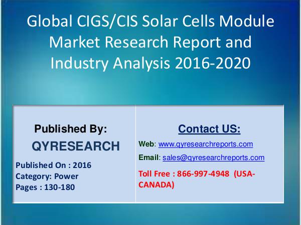 Global CIGS/CIS Solar Cells Module Industry 2016 Market 7