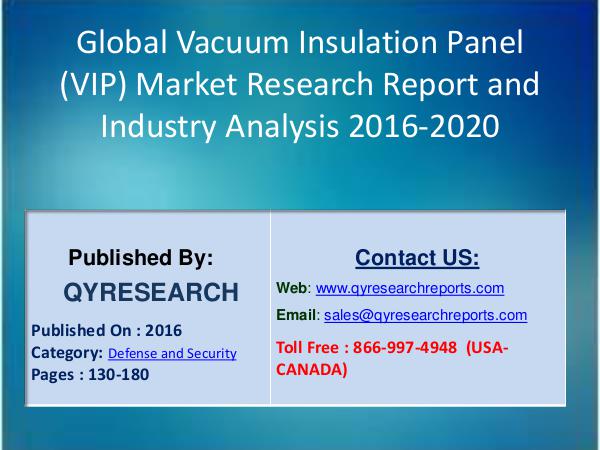 Market State Global Vacuum Insulation Panel (VIP) Industry 2016 7