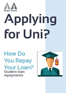 Applying for Uni - How Do You Repay Your Loan?