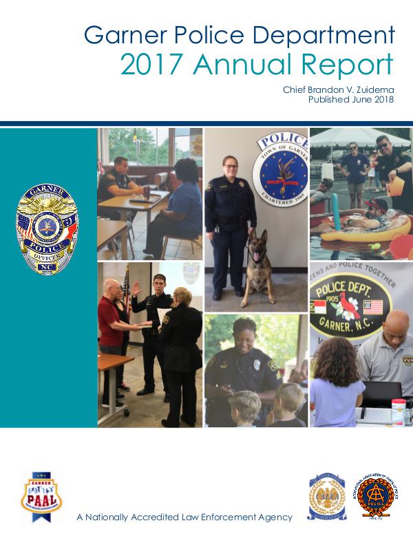 Garner Police Department--2017 Annual Report June 2018