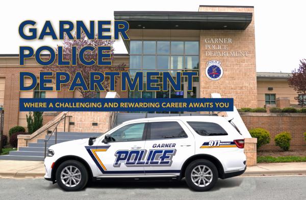 Garner Police Department Recruitment Brochure Summer 2022