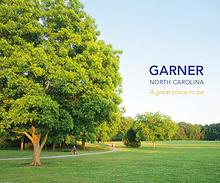 Garner, N.C.: A Great Place to Be