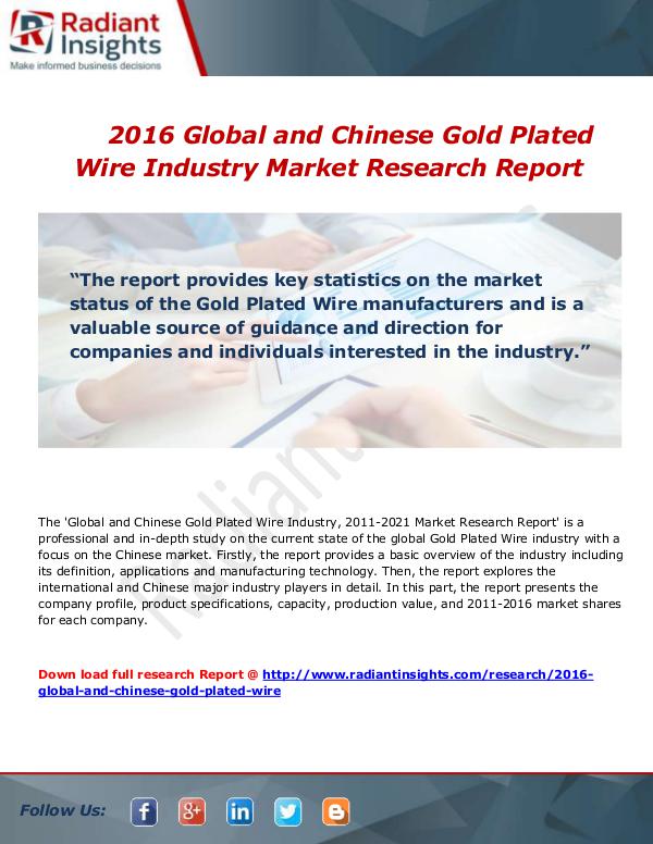 Global and Chinese Gold Plated Wire Industry 2016 Key Targets Global and Chinese Gold Plated Wire 2016 Market