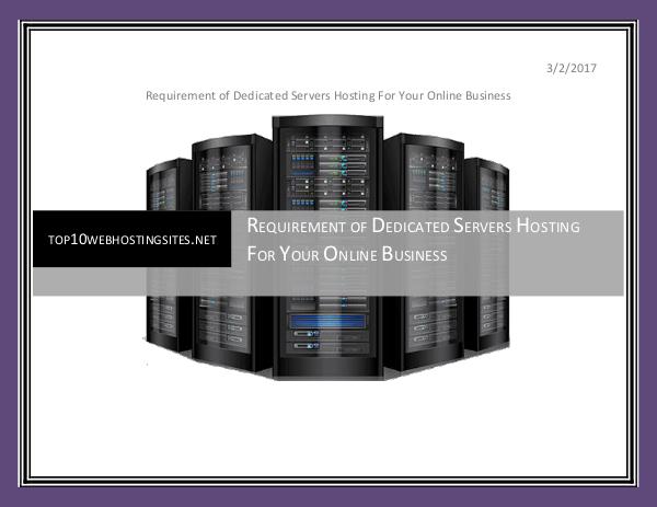 Requirement of Dedicated Servers Hosting For Your Online Business Dedicated servers