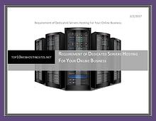 Requirement of Dedicated Servers Hosting For Your Online Business