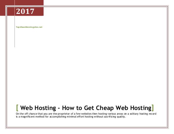 Web Hosting - How to Get Cheap Web Hosting Web Hosting - How to Get Cheap Web Hosting