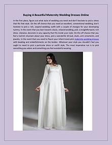 Buying A Beautiful Maternity Wedding Dresses Online