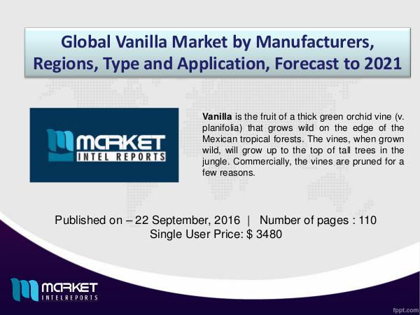 Market Drivers, Trends and Forecasts of Global Vanilla market Market Drivers, Trends and Forecasts