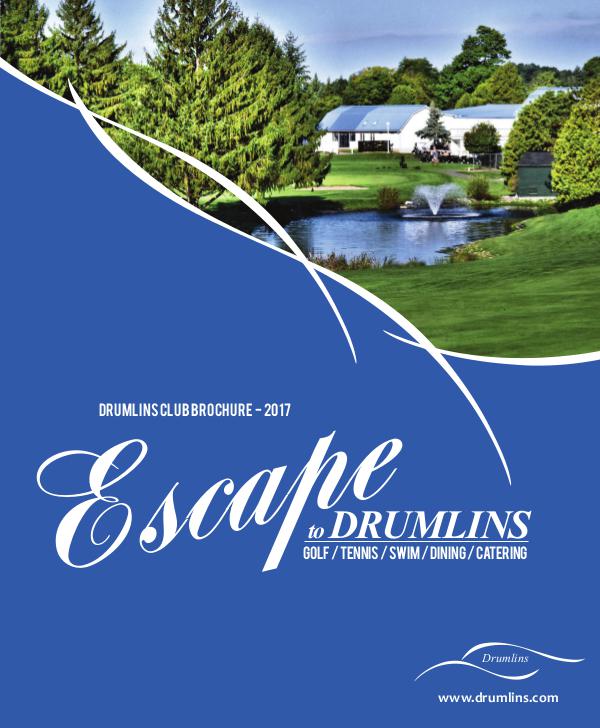 Drumlins Country Club Membership Brochure - 2017 Drumlins Membership Brochure / 2017 Season