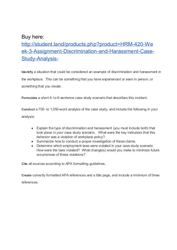 HRM 420 Week 3 Assignment Discrimination and Harassment Case Study An Homework