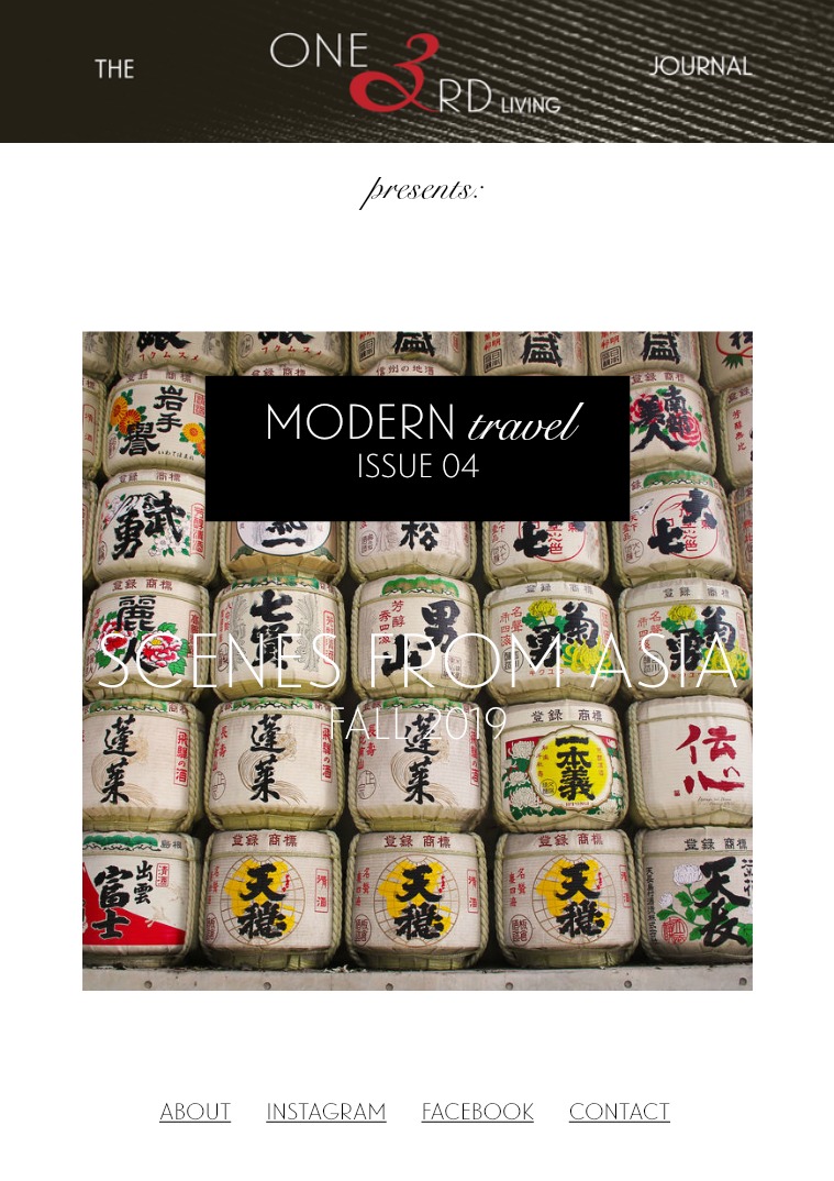 The One 3rd Living Journal Modern Travel/ Issue 04/ Fall 2019