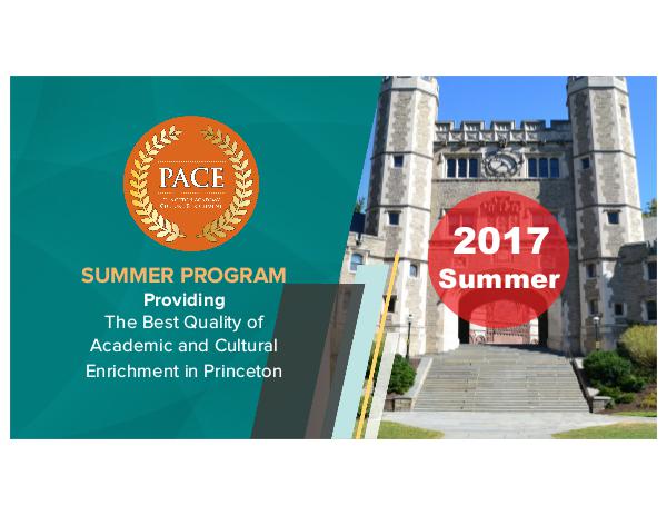 Princeton Academy Culture Enrichment (PACE) Summer 2017 PACE Summer 2017
